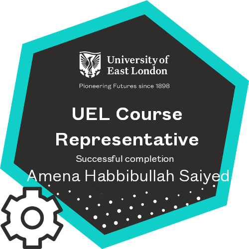 UEL Course Representative - Amena Habbibullah Saiyed